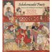Scheherazade's Feasts: Foods of the Medieval Arab World