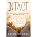Intact: Untangle the Web of Bipolar Depression, Addiction, and Trauma