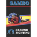 Sambo: ground fighting