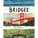 Bridges: A Nonfiction Picture Book about Bridges Around the World