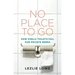 No Place to Go: How Public Toilets Fail Our Private Needs