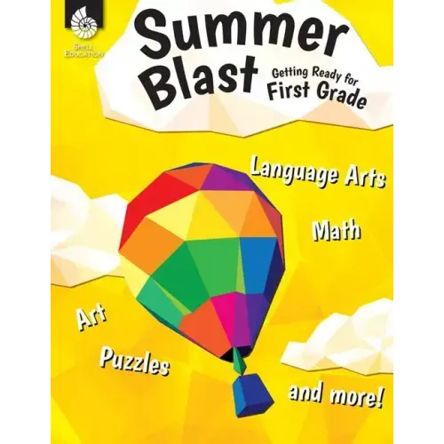 Summer Blast: Getting Ready for First Grade