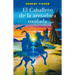 Caballero de la Armadura Oxidada, El (Ilustrado) -V2*