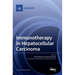 Immunotherapy in Hepatocellular Carcinoma