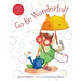 Go Be Wonderful!