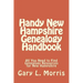 Handy New Hampshire Genealogy Handbook: All You Need to Find Genealogy Resources for New Hampshire