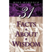 31 Facts about Wisdom