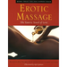 Erotic Massage: The Tantric Touch of Love