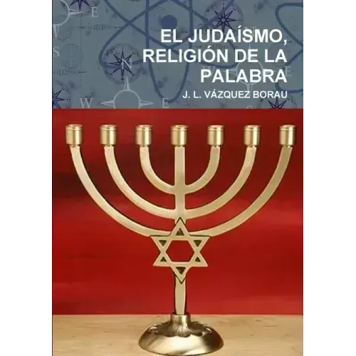 El Judaísmo, Religión de la Palabra