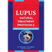 Lupus: Natural Treatment Protocols for Complete Recovery