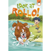 Look at Rollo!