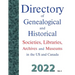 Directory of Genealogical and Historical Societies, Libraries, Archives and Museums in the US and Canada, 2022, Vol 2