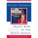Front Row at the White House: My Life and Times