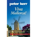 Viva Mallorca!: One Mallorcan Autumn