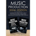 Music Production 2024+ Edition: Everything You Need To Know About Producing, Studio Recording, Mixing, Mastering and Songwriting in 2024 & Beyond: (2