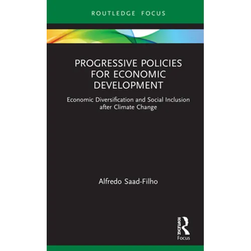 Progressive Policies for Economic Development: Economic Diversification and Social Inclusion After Climate Change
