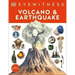 Eyewitness Volcano and Earthquake