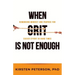 When GRIT is Not Enough: Reworking Mindset and Purpose for Easier Effort in Hard Times