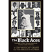 The Black Aces: Baseball's Only African-American Twenty-Game Winners