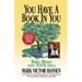 You Have a Book In You: Make Money with YOUR Story