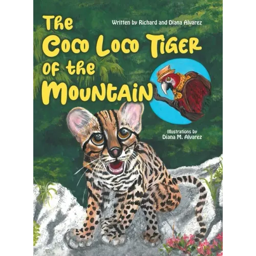 The Coco Loco Tiger of the Mountain