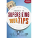 Supersizing Your Tips: Win - Win - Win Strategies for Guests, Servers and Owners