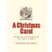 A Christmas Carol: Original illustrations by John Leech