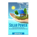 Solar Power: How to Use Solar Power System and Other Renewable Sources to Cut Your Electric Bill to Zero