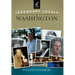 Legendary Locals of Washington