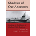 Shadows of Our Ancestors: Readings in the History of Klallam - White Relations