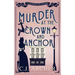 Murder at the Crown and Anchor