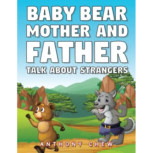 Baby Bear Mother and Father Talk About Strangers