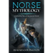 Norse Mythology: Enchanting Tales of the Ancient World
