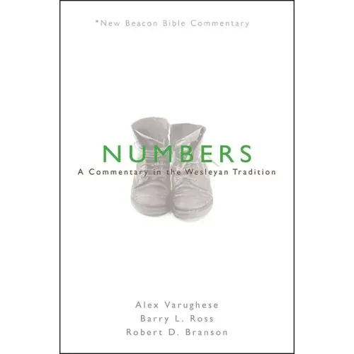 Nbbc, Numbers: A Commentary in the Wesleyan Tradition