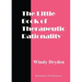 The Little Book of Therapeutic Rationality: 300 Quotes on REBT, Emotions, Change and General Issues