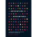 The Adventure Advantage: A Roadmap into Uncertainty, through Fear, and Onward to Your Heroic Life