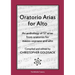 Oratorio Arias for Alto: An anthology of 57 arias from oratorios for alto