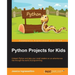 Python Projects for Kids