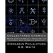 Collectanea Chemica: Being Certain Select Treatises on Alchemy and Hermetic Medi