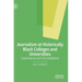 Journalism at Historically Black Colleges and Universities: Governance and Accreditation