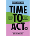 Time to ACT: A Resource Book by the Christians in Extinction Rebellion