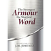 The Strongest Armour, the Sharpest Word