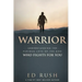 Warrior: Understanding the Furious Love of the God Who Fights for You