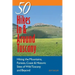 Explorer's Guide 50 Hikes in & Around Tuscany: Hiking the Mountains, Forests, Coast & Historic Sites of Wild Tuscany & Beyond