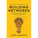 Today's Superpower - Building Networks: 7 Mindset Principles to Thrive in a Fast-Changing World