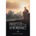 Proceed to Remembrance