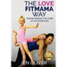 The Love FitMama Way: Transforming the Core of Motherhood