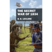 The Secret War of 1834
