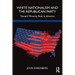 White Nationalism and the Republican Party: Toward Minority Rule in America