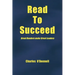 Read to Succeed: Great Readers Make Great Leaders
